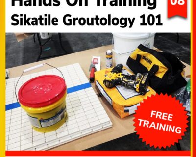 March 8th – Training SikaTile Groutology 101